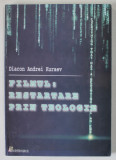 FILMUL : RESTARTARE PRIN TEOLOGIE de DIACON ANDREI KURAEV , DISCUTII CU UN TEOLOG , 2005