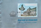 Prin Iasii de odinioara. 100 carti postale ilustrate si comentate - 1995 (J207)