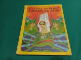 POVEȘTI CU Z&Acirc;NE * CONTESA DE SEGUR / ILUSTRAȚII IACOB DEZIDERIU / 1977 / 7