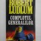 COMPLOTUL GENERALILOR - ROBERT LUDLUM