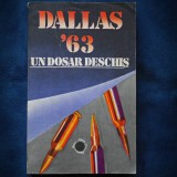 DALLAS &#039;63 - UN DOSAR DESCHIS