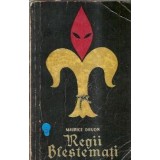 Regii blestemati - Regele de Fier. Regina sugrumata - Maurice Druon