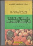 Cartea tehnica a agricultorului - Legume si cartofi, 1987