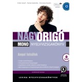 Nagy Orig&oacute; MONO nyelvvizsgak&ouml;nyv - Angol felsőfok - Egynyelvű vizsga - Erdei J&oacute;zsef