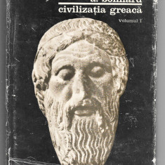 Civilizatia greaca - Andre Bonnard (3 volume)