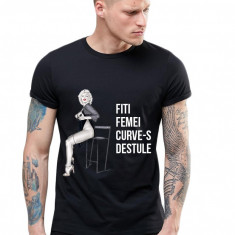 Tricou Negru Barbati - Fiti femei, C***e-s destule - 2XL