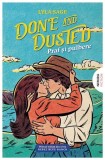 Done and Dusted &ndash; Praf și pulbere (Vol. 1) - Paperback brosat - Nemira