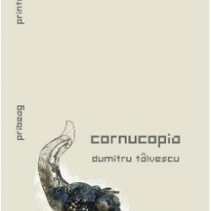 Cornucopia - Dumitru Talvescu