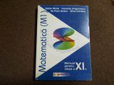 Stefan Mirica - Matematica manual pentru clasa a XI a M1,RM3