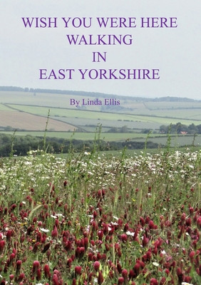 Wish You Were Here Walking in East Yorkshire foto