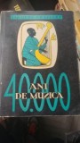 40.000 Ani De Muzica ,Omul Descoperind Muzica - Jacques Chailley