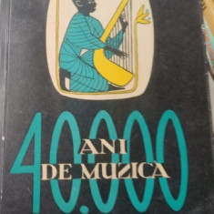 40.000 Ani De Muzica ,Omul Descoperind Muzica - Jacques Chailley