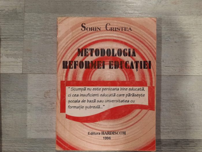 Metodologia reformei educatiei de Sorin Cristea