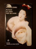 Georges Banu - Actorul pe calea fără de urmă: zile de teatru &icirc;n Japonia