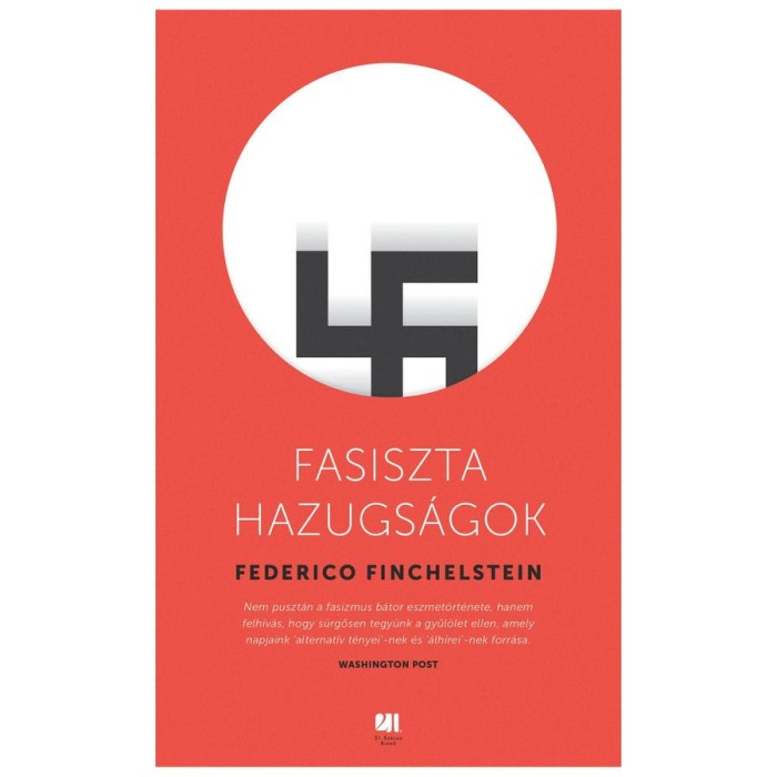 Fasiszta hazugs&aacute;gok - Federico Finchelstein