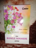 Savoir - vivre sau bunele maniere astazi - Olivier Cechman 288pagini