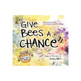 Give Bees a Chance