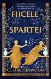 Fiicele Spartei - Claire Heywood