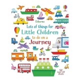 Lots of Things for Little Children to do