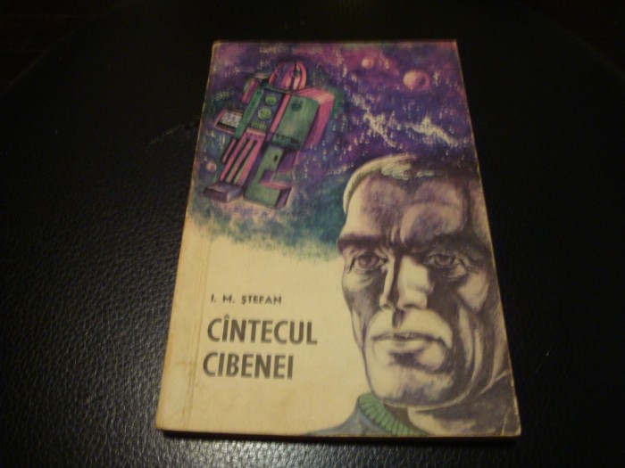 I. M. Stefan - Cantecul Cibenei - 1966