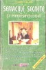 Serviciile Secrete si Parapsihologia - Eugen Celan, Obiectiv, 2004, Crestinism, Ezoterism, Spionaj, Carte in Romana