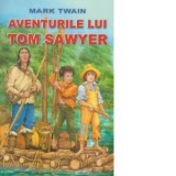 Aventurile lui Tom Sawyer - Mark Twain