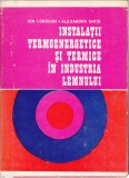 AS - INSTALATII TERMOENERGETICE SI TERMICE IN INDUSTRIA LEMNULUI