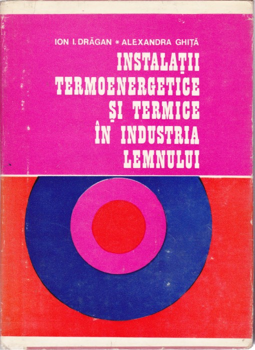 AS - INSTALATII TERMOENERGETICE SI TERMICE IN INDUSTRIA LEMNULUI
