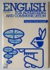ENGLISH FOR ADVERTISING AND COMMUNICATION , TEACHER &#039;S BOOK / CORRIGE by LESLIE ROFE and PETER STRUTT , 1990