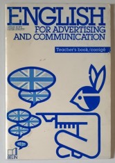 ENGLISH FOR ADVERTISING AND COMMUNICATION , TEACHER &#039;S BOOK / CORRIGE by LESLIE ROFE and PETER STRUTT , 1990