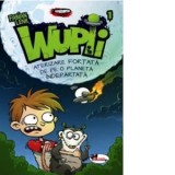Wupii. Aterizare fortata de pe o planeta indepartata - Mihai Draganovici, Fabian Lenk