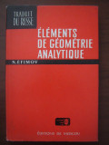 Elements de geometrie analytique / N. Efimov