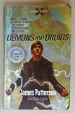 DEMONS AND DRUIDS by JAMES PATTERSON and ADAM SANDLER , 2010