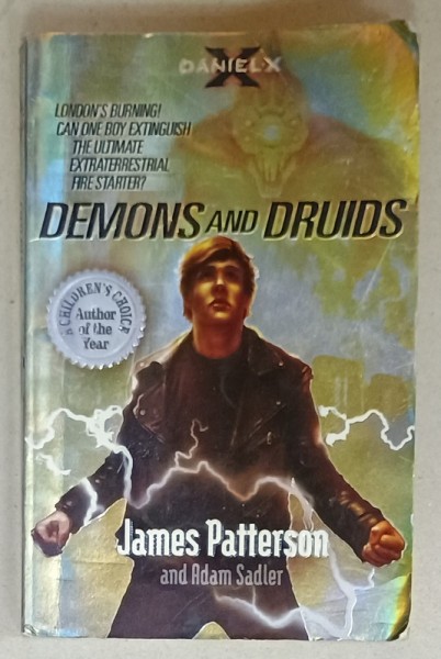 DEMONS AND DRUIDS by JAMES PATTERSON and ADAM SANDLER , 2010