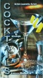 Achim Laurentiu Avram - Ghid Complet Mixologie Cocktails &amp; Retete Bauturi Alcoolice. Carte Romana, Brosata, 96 pag, 2020, Stare Buna.