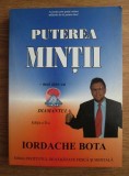 Puterea Mintii. Mai tare ca diamantul - Iordache Bota