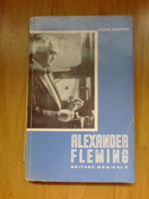 n2 ANDRE MAUROIS - ALEXANDER FLEMING foto