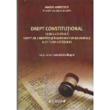 Drept Constitutional - Teoria Generala. Drepturi, Libertati si Indatoriri Fundamentale. Institutia Cetateniei