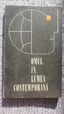 Omul in lumea contemporana, biologie umana, 1972, 204 pag foto