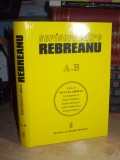 NICULAE GHERAN - SCRISORI CATRE REBREANU , ( A-B ) , ACADEMIA ROMANA , 2014 *