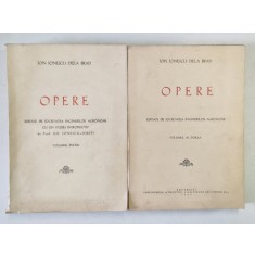 ION IONESCU DELA BRAD , OPERE , EDITATA DE SOCIETATEA INGINERILOR AGRONOMI , VOLUMELE I - II , 1943