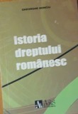 ISTORIA DREPTULUI ROMANESC - GHEORGHE BONCIU, 2009