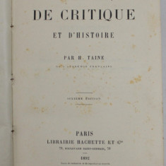 ESSAIS DE CRITIQUE ET D ' HISTOIRE par H. TAINE , 1892