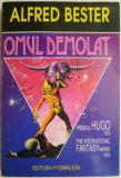 Omul demolat &ndash; Alfred Bester