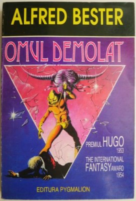 Omul demolat &amp;ndash; Alfred Bester foto
