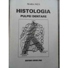 Histologia Pulpei Dentare - Maria Nita ,524499