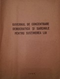 GUVERNUL DE CONCENTRARE DEMOCRATICA SI SARCINILE PENTRU SUSTINEREA LUI