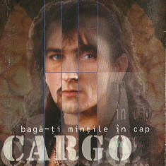 Casetă audio Cargo ‎– Bagă-ți Mințile În Cap, originală