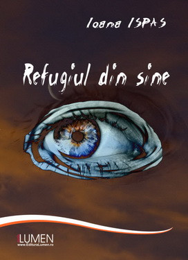 Refugiul de sine - Ioana ISPAS foto