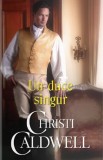 Un duce singur - Christi Caldwell - Editura Litera